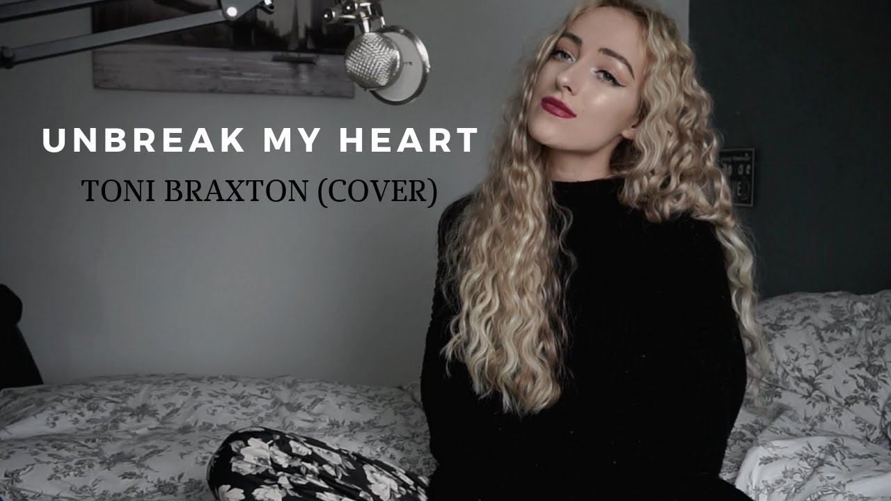 Unbreak My Heart (Cover Version Music Video)